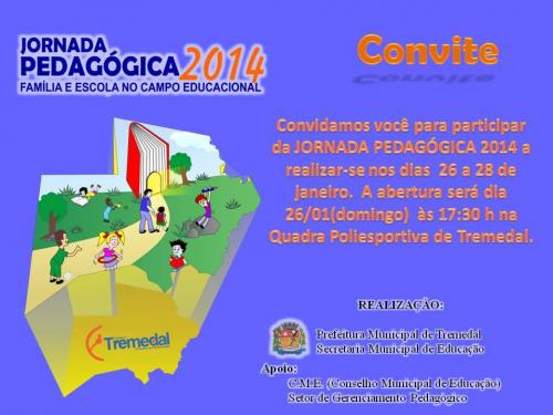 Convite para a Jornada Pedagógica 

2014