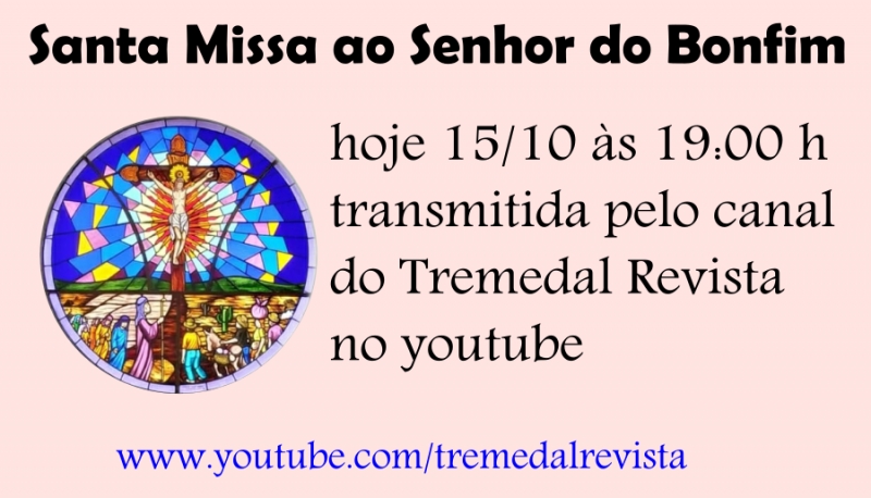 Hoje é o dia do padroeiro e a Santa Missa será transmitida pelo TR