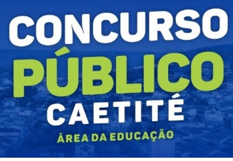 Prefeitura de Caetité anuncia concurso público para a Educação