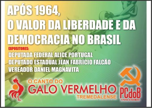 PCdoB ministrará Palestra sobre os 50 anos 

sem ditadura militar no Brasil