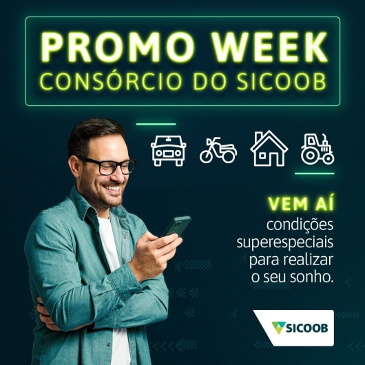 Promo week consórcio do SICOOB 🤝💚